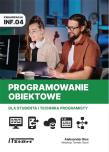Programowanie obiektowe dla studenta i technika.... Autor:   Praca zbiorowa. Dadada.pl Okładka książki Programowanie obiektowe dla studenta i technika...