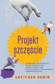 Projekt szczęście. Autor: Gretchen Rubin. Dadada.pl Okładka książki Projekt szczęście