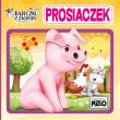 Prosiaczek. Bajeczki z zagrody. Autor: Piasecka Wioletta, Artur Rajch. Dadada.pl Okładka książki Prosiaczek. Bajeczki z zagrody
