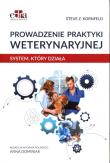Prowadzenie praktyki weterynaryjnej. System, który działa. Autor: Kornfeld S.Z.. Dadada.pl Okładka książki Prowadzenie praktyki weterynaryjnej. System, który działa