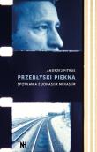 Przebłyski piękna. Autor: Andrzej Pitrus (red.). Dadada.pl Okładka książki Przebłyski piękna