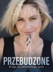 Przebudzone. Autor: Małgorzata Ohme. Dadada.pl Okładka książki Przebudzone