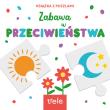 Okładka książki Przeciwieństwa. Książka z puzzlami