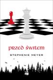Przed świtem. Autor: Stephenie Meyer. Dadada.pl Okładka książki Przed świtem