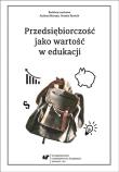 Przedsiębiorczość jako wartość w edukacji. Autor: red. Andrzej Murzyn, Szuścik Urszula. Dadada.pl Okładka książki Przedsiębiorczość jako wartość w edukacji