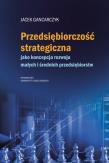 Okładka książki Przedsiębiorczość strategiczna