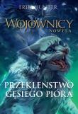 Przekleństwo Gęsiego Pióra. Wojownicy. Nowela. Autor: Erin Hunter. Dadada.pl Okładka książki Przekleństwo Gęsiego Pióra. Wojownicy. Nowela