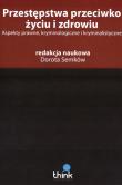 Okładka książki Przestępstwa przeciwko życiu i zdrowiu