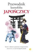 Przewodnik ksenofoba Japończycy. Autor: Sahoko Kaji, Noriko Hama, Robert Ainsley, Jonathan Price. Dadada.pl Okładka książki Przewodnik ksenofoba Japończycy