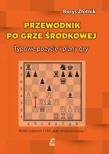 Okładka książki Przewodnik po grze środkowej