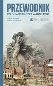 Okładka książki Przewodnik po powstańczej Warszawie