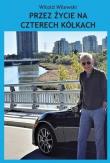 Okładka książki Przez życie na czterech kółkach