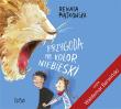 Przygoda ma kolor niebieski - Audiobook. Autor: Renata Piątkowska. Dadada.pl Okładka książki Przygoda ma kolor niebieski - Audiobook