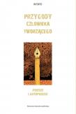 Przygody człowieka tworzącego. Poiesis i autopoies. Autor: Popiel Magdalena, Antoniuk Mateusz. Dadada.pl Okładka książki Przygody człowieka tworzącego. Poiesis i autopoies