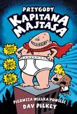 Przygody Kapitana Majtasa w.2022. Autor: Dav Pilkey. Dadada.pl Okładka książki Przygody Kapitana Majtasa w.2022
