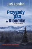 Okładka książki Przygody psa w Klondike (wyd. ilustrowane)