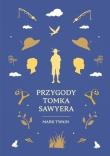 Przygody Tomka Sawyera. Autor: Twain Mark. Dadada.pl Okładka książki Przygody Tomka Sawyera