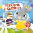 Przyjęcie u Karoliny. Marchewkowy ogród. Autor: Gurynowicz Kamila. Dadada.pl Okładka książki Przyjęcie u Karoliny. Marchewkowy ogród