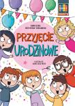 Przyjęcie urodzinowe. Sami czytamy. Poziom 2 (klasy 0-3). Autor: Nożyńska-Demianiuk Agnieszka. Dadada.pl Okładka książki Przyjęcie urodzinowe. Sami czytamy. Poziom 2 (klasy 0-3)