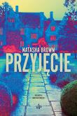 Przyjęcie. Autor: Natasha Brown. Dadada.pl Okładka książki Przyjęcie