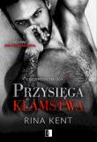 Przysięga kłamstwa. Deception Trilogy. Tom 1. Autor: Rina Kent. Dadada.pl Okładka książki Przysięga kłamstwa. Deception Trilogy. Tom 1