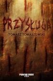 Przysługa. Autor: Tomasz Tomaszewski. Dadada.pl Okładka książki Przysługa