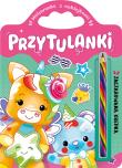 Okładka książki Przytulanki. Malowanka z naklejkami. Zaczarowana kredka
