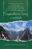 Przywołanie lamy z oddali. Autor: Opracowanie zbiorowe. Dadada.pl Okładka książki Przywołanie lamy z oddali
