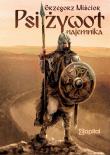 Psi żywot najemnika. Autor: Miścior Grzegorz. Dadada.pl Okładka książki Psi żywot najemnika