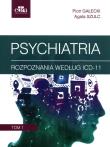 Psychiatria. Tom 1. Autor: P. Gałecki, A. Szulc. Dadada.pl Okładka książki Psychiatria. Tom 1