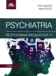 Psychiatria. Tom 2. Autor: P. Gałecki, A. Szulc. Dadada.pl Okładka książki Psychiatria. Tom 2