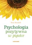 Okładka książki Psychologia pozytywna w pigułce