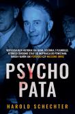 Psychopata. Autor: Harold Schechter. Dadada.pl Okładka książki Psychopata