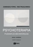 Psychoterapia poznawczo-behawioralna. Autor: Popiel Agnieszka. Dadada.pl Okładka książki Psychoterapia poznawczo-behawioralna
