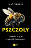 Okładka książki Pszczoły. Krótki lot w głąb niezwykłych umysłów