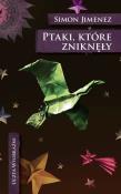 Ptaki które zniknęły tw. /MAG/. Autor: Imenez Simon. Dadada.pl Okładka książki Ptaki które zniknęły tw. /MAG/
