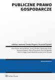 Publiczne prawo gospodarcze. Autor: Marcin Smaga, Paweł Woroniecki, Adam Behan, Michał Biliński, Tomasz Długosz, Bartłomiej Kupiec, Krzysztof Oplustil, Aldona Piotrowska, Piotr Ruczkowski, Artur Żurawik. Dadada.pl Okładka książki Publiczne prawo gospodarcze