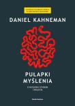 Pułapki myślenia. O myśleniu szybkim i wolnym (twarda). Autor: Daniel Kahneman. Dadada.pl Okładka książki Pułapki myślenia. O myśleniu szybkim i wolnym (twarda)