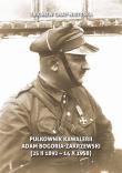 Pułkownik kawalerii Adam Bogoria-Zakrzewski (25 II 1892 Mokręszczyzna - 14 X 1958 Sopot). Autor: Zbigniew Gnat-Wieteska. Dadada.pl Okładka książki Pułkownik kawalerii Adam Bogoria-Zakrzewski (25 II 1892 Mokręszczyzna - 14 X 1958 Sopot)