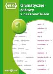 PUS Gramatyczne zabawy z czasownikiem. Autor: Marcinkowska Dorota. Dadada.pl Okładka książki PUS Gramatyczne zabawy z czasownikiem