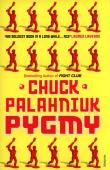 Pygmy. Autor: Chuck Palahniuk. Dadada.pl Okładka książki Pygmy