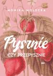 Pysznie czy przepysznie. Autor: Monika Molecka. Dadada.pl Okładka książki Pysznie czy przepysznie