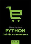 Python i AI dla e-commerce. Autor: Sebastian Kondracki. Dadada.pl Okładka książki Python i AI dla e-commerce