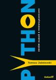 Python. Zbiór zadań z rozwiązaniami. Autor: Tomasz Jaśniewski. Dadada.pl Okładka książki Python. Zbiór zadań z rozwiązaniami