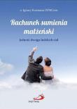 Rachunek sumienia małżeński. Autor: o. Ignacy Kosmana OFMConv. Dadada.pl Okładka książki Rachunek sumienia małżeński