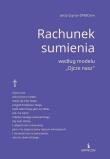 Rachunek sumienia według modelu ''Ojcze nasz. Autor: Jerzy Szyran OFMConv. Dadada.pl Okładka książki Rachunek sumienia według modelu ''Ojcze nasz