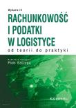 Okładka książki Rachunkowość i podatki w logistyce w.3