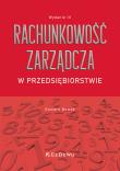 Rachunkowość zarządcza w przedsiębiorstwie (Wyd. III). Autor: Nowak Edward. Dadada.pl Okładka książki Rachunkowość zarządcza w przedsiębiorstwie (Wyd. III)