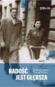 Radość jest głębsza. Autor: Beker Bronia, Beker Josef. Dadada.pl Okładka książki Radość jest głębsza