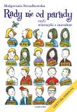 Rady nie od parady, czyli wierszyki z morałem. Autor: Małgorzata Strzałkowska. Dadada.pl Okładka książki Rady nie od parady, czyli wierszyki z morałem
